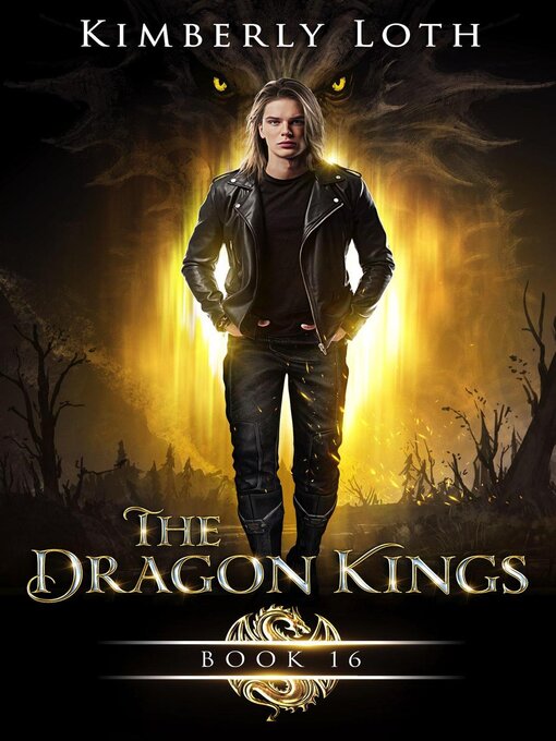 Title details for The Dragon Kings Book Sixteen by Kimberly Loth - Wait list